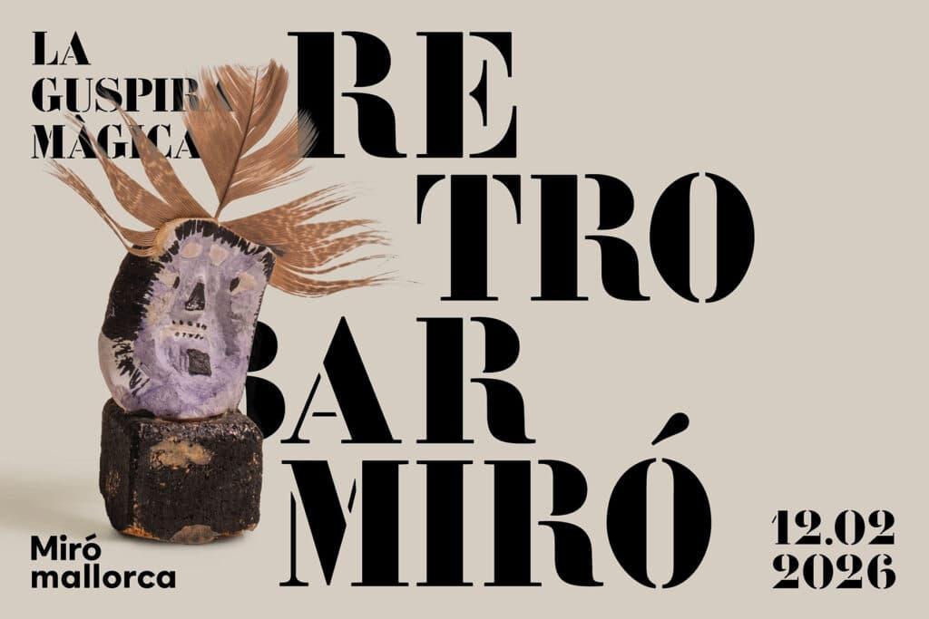 Exposición Reencontrar a Miró en la Fundació Miró